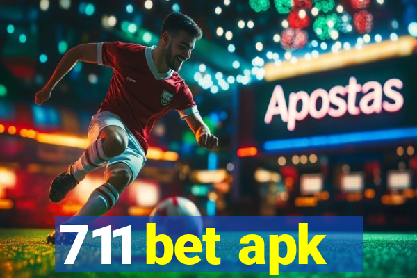 711 bet apk